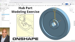 Onshape - Practice Modeling Exercise 3 - Hub Part