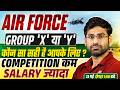 AIRFORCE X vs Y 2026 | कौन सा Group है आपके लिए BEST? Salary, Competition &amp; Job Profile Full Details