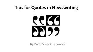 Journalism 101: Quoting Sources Details