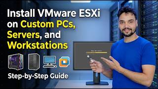 Install VMware ESXi on Custom PCs - Step-by-Step Guide | Servers