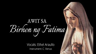 Video thumbnail of "O Birhen ng Fatima (Lyric Video)"