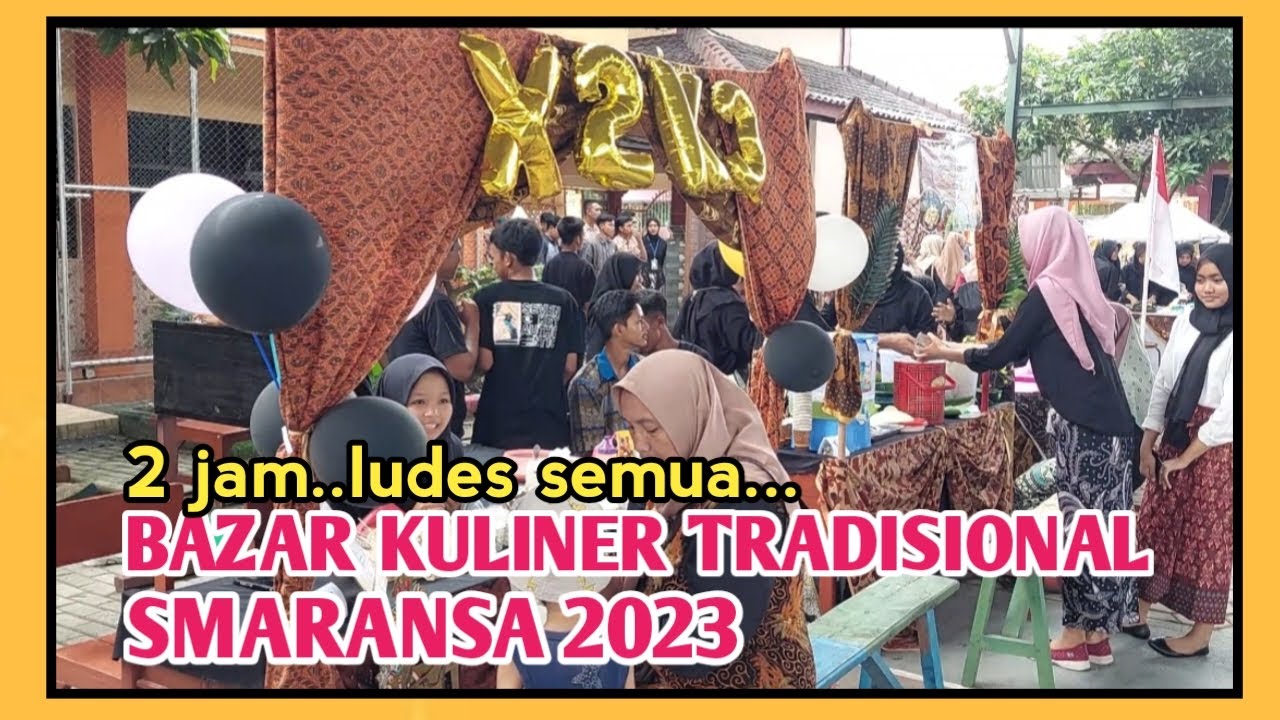 2 JAM..LUDEEES || Bazar kuliner tradisional SMA N 1 Randublatung, Blora 2023
