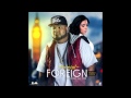 Foreign- Trey Songz [Yomiel's Spanish Version]