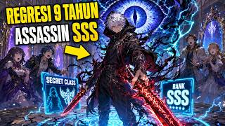 Dikhianati Adik Angkat, Ia Regresi 9 Tahun Jadi ASSASSIN SUPER SSS | Manhwa Rekap