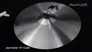 Masterwork Jazz Master 16 Crash (with Mallets)