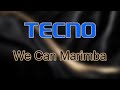 We Can Marimba Tecno HiOS 15 16 Alarm Tone