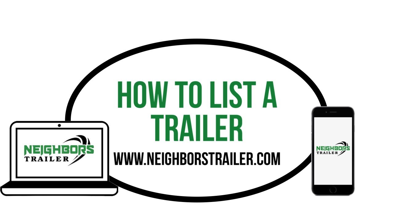 How To List A Trailer On Neighbors Trailer