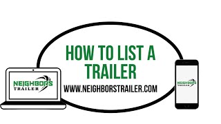 How To List A Trailer On Neighbors Trailer