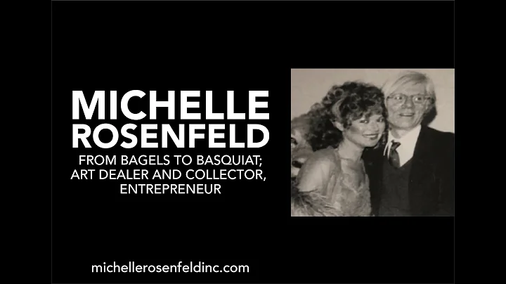 From Bagels to Basquiat - Michelle Rosenfeld