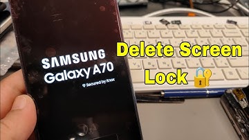 Samsung A70 (SM-A705F), Delete Pin, Pattern, Password Lock.