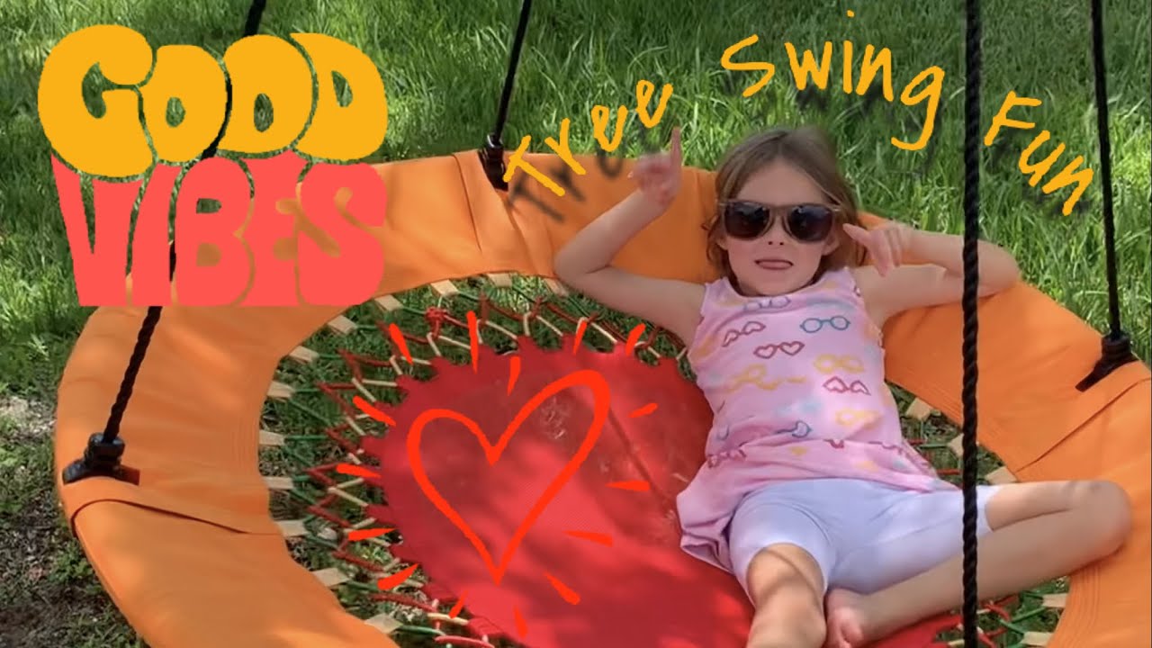 Swing from a tree and Good Vibes