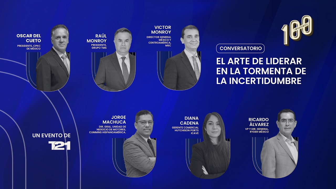 Los 100 + influyentes 2026 | Panel: El Arte de Liderar en la Tormenta de la Incertidumbre