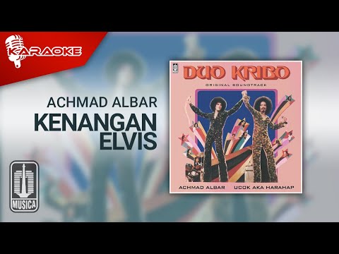 Putar Kenangan Elvis (Remastered 2024) - Achmad Albar