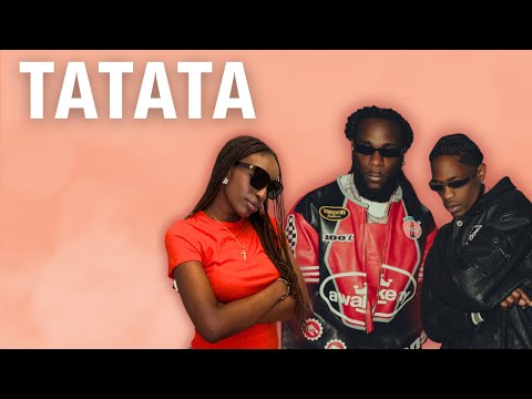 Meaning of Burna Boy - TaTaTa ft Travis Scott (Lyrics and Translation)