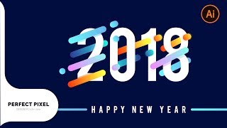 2018 Happy New Year Design In Adobe Illustrator CC