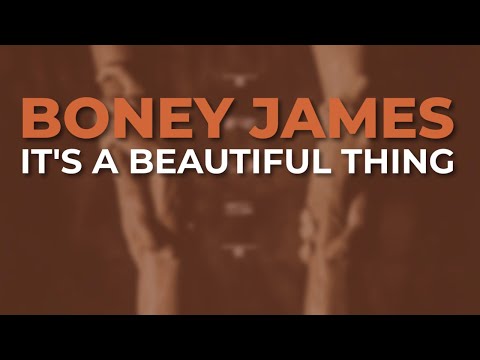 Putar It's A Beautiful Thing - Boney James