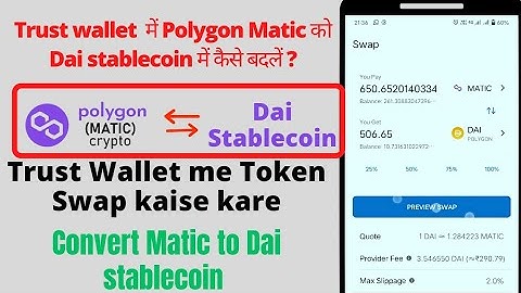Convert matic to Dai Stablecoin in Trust wallet | Swap Polygon to Dai Stablecoin