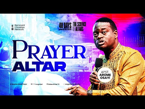 PRAYER ALTAR - APOSTLE AROME OSAYI