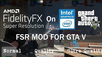 GTA V || AMD FidelityFX Super Resolution On Intel UHD 630