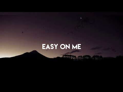 Easy on me – Adele