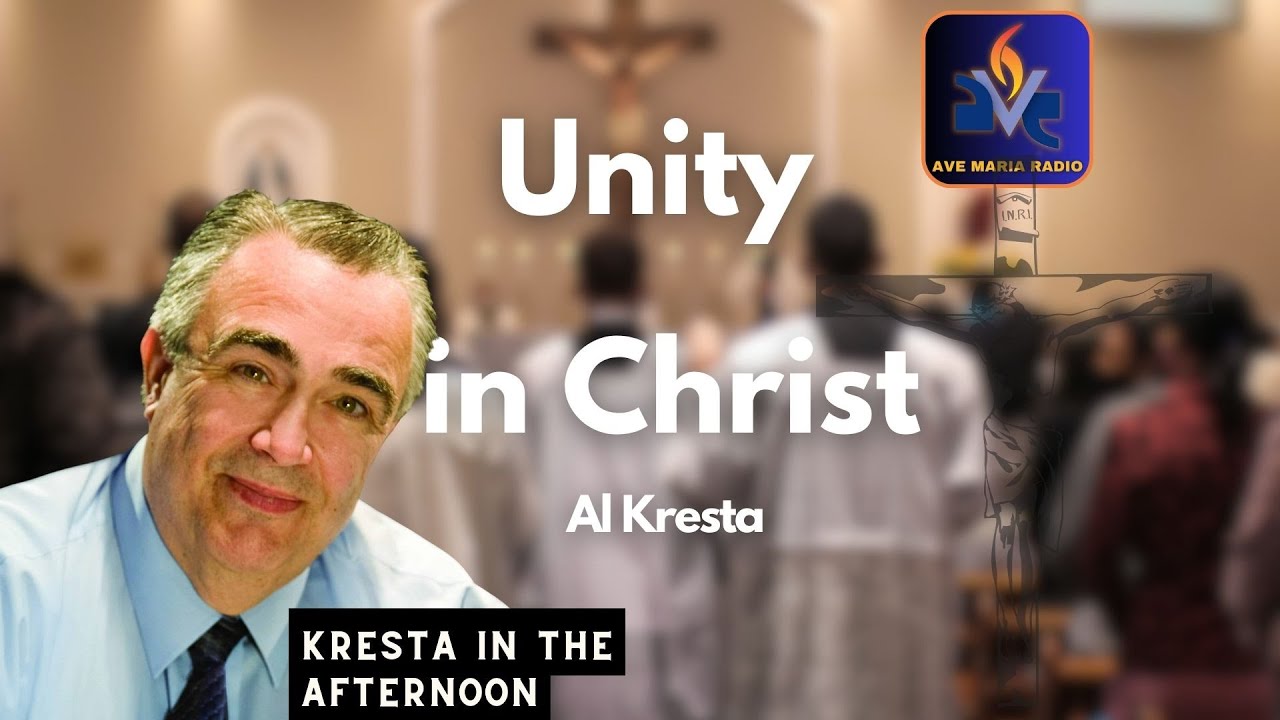 Al Kresta - Unity in Christ