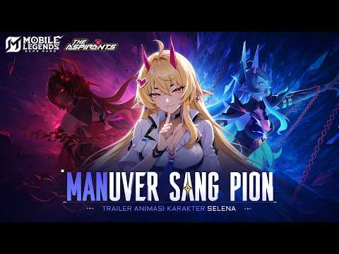 Manuver | Skin The Aspirants | Trailer Animasi Karakter Selena | MLBB
