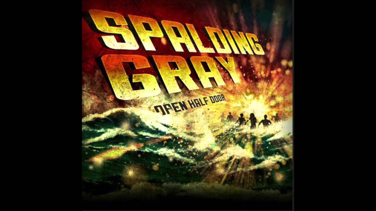 Spaldinggray - Open Half Door - Cruel words