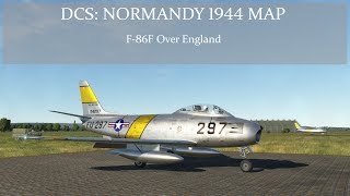 DCS: Normandy 1944 Map - F-86F Over England
