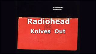 Radiohead - Knives Out (Karaoke)