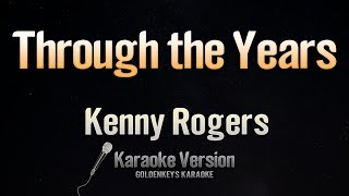 Through The Years - Kenny Rogers (Karaoke)