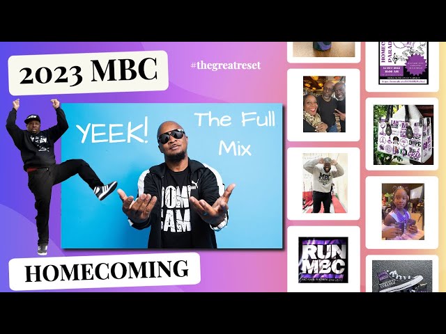 MBC Homecoming 2023 - Tuesday - DJ Jelly Yeek Mix - Full-Length Version class=