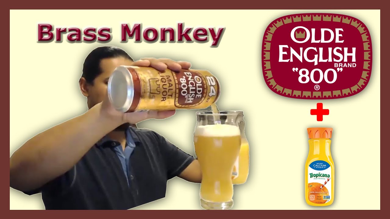 thebroodood - Olde English and OJ Mash Up - Brass Monkey - Beer Reviews 