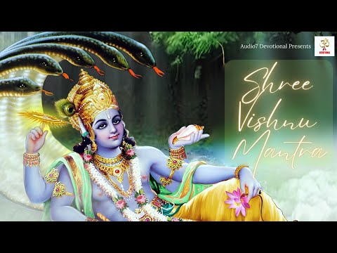 Vishnu Mantra | Shri Narayan Bhakti | Stotram | Spiritual Chant | Audio7 Devotional