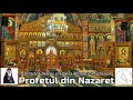 Profetul din nazaret  sau spimntat stpnii lumii  pr ghelasie i obtea mnstirii sighioara