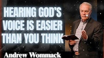 Hearing God’s Voice Is Easier Than You Think - Andrew Wommack
