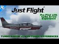 Just Flight Piper Turbo Arrow III/IV and Arrow III Differences - Microsoft Flight Simulator