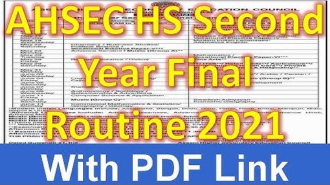 AHSEC HS Second Year Final Routine 2021