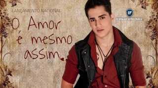 O Amor É Mesmo Assim - Ittalo Fernandes