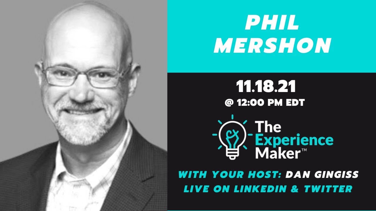 Creating an Amazing Attendee Experience at Your Next Event with Phil Mershon | Dan Gingiss