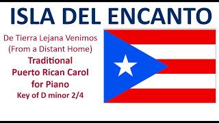 ISLA DEL ENCANTO From a Distant Home #traditional #puertorico #carol #piano 2/4