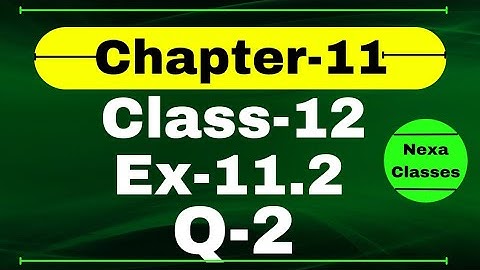 Class 12 Ex 11.2 Q2 Math | 3D Geometry | Q2 Ex 11.2 Class 12 Math | Ex 11.2 Q2 Class 12 Math | Nexa