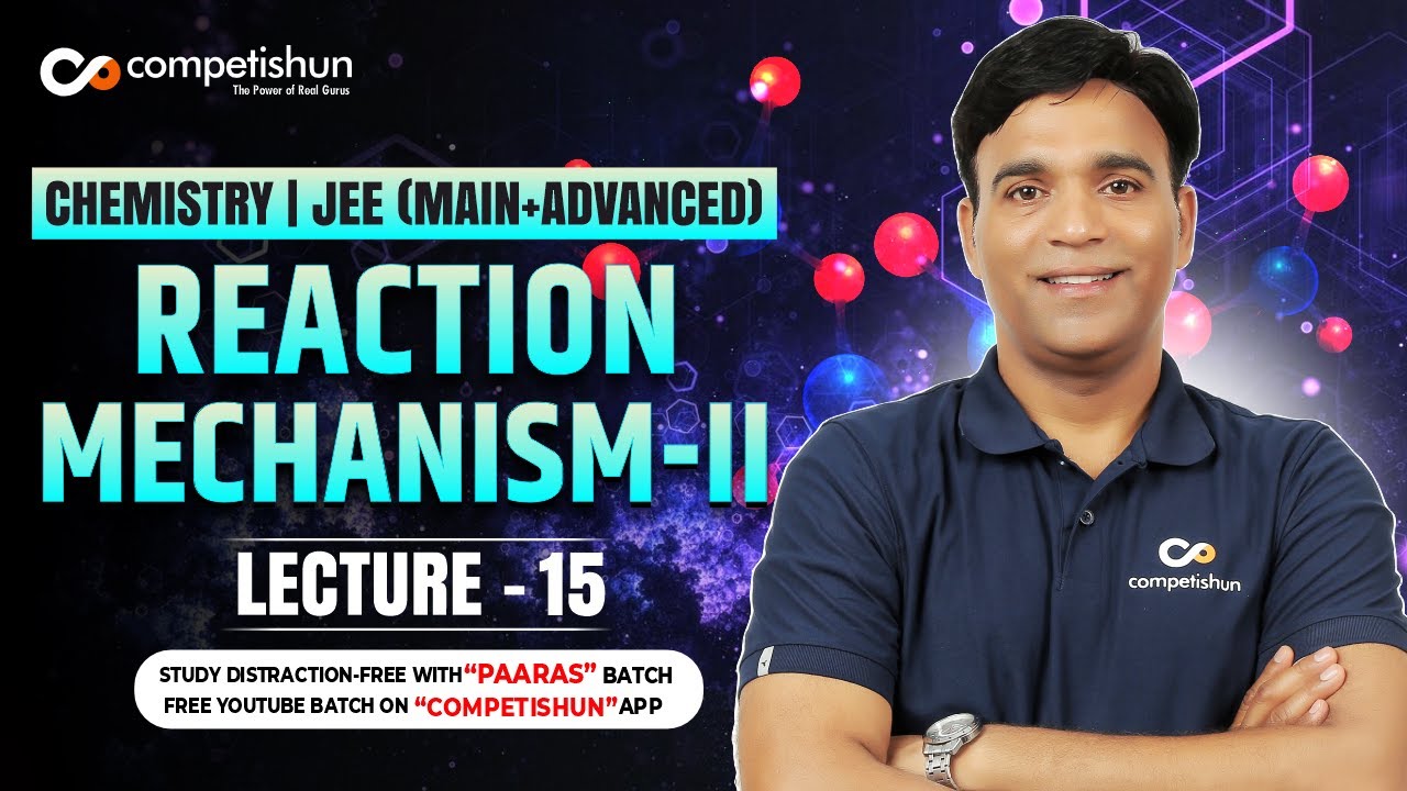 15 FRIEDEL CRAFT ACYLATION | ORM-2 | JEE MAIN | IIT ADVANCED | BY TEAM COMPETISHUN | NS SIR