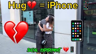 Asking strangers for a Hug 💔 to get iPhone 📱/ social experiment