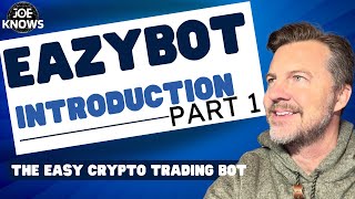 Introduction to Eazybot: Your Gateway to AI-Powered Crypto Trading with Crypto Joe - PART 1