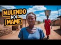 MULENDO NDI MAME: Sachedwa kulakatika (MWAMBI)