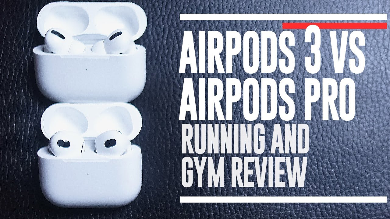 Airpods 3rd Generation vs Airpods Pro 