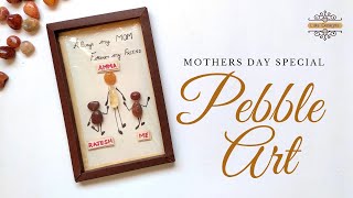 Mothers Day Pebble Art | DIY Pebble Art Frame | DIY Photo Frame | Last Minute Mothers Day Gift Idea