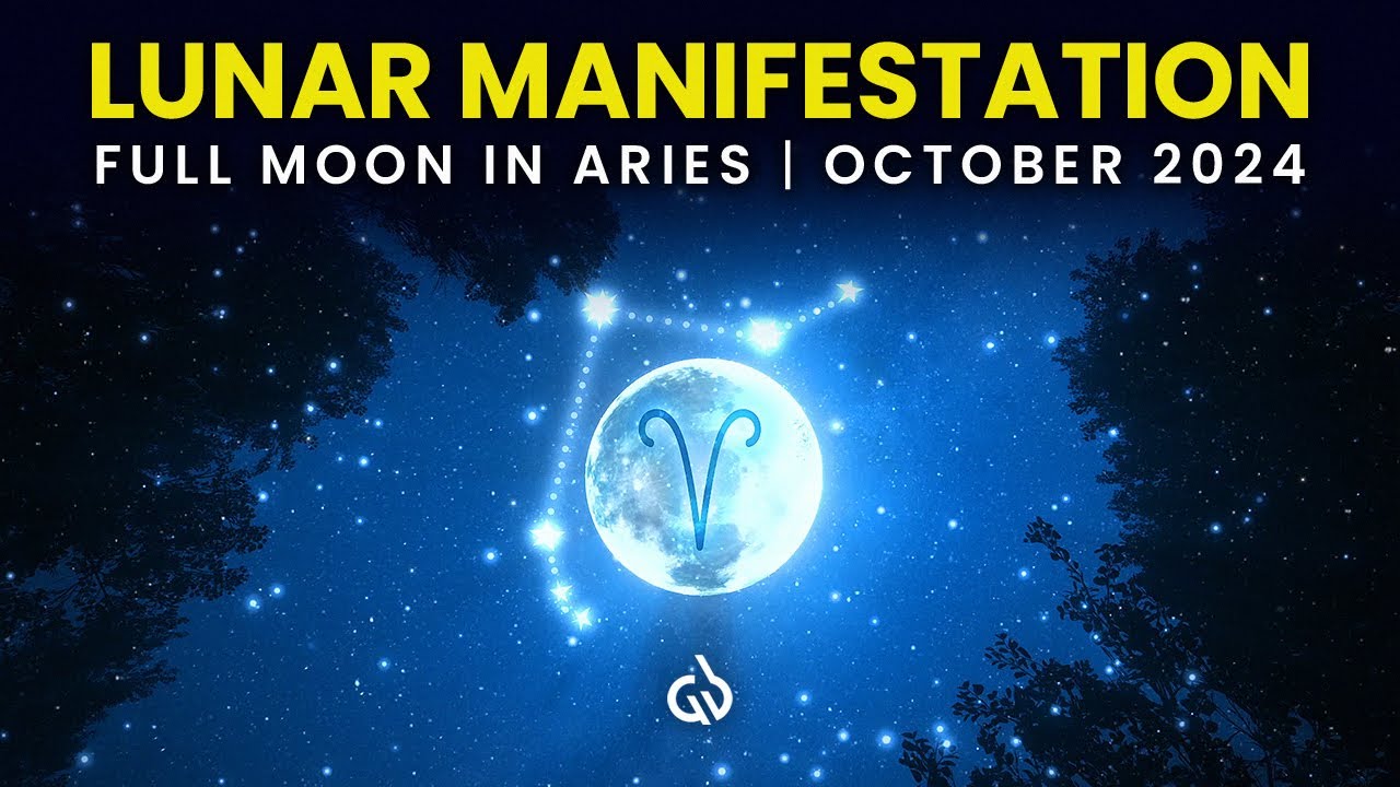 Full Moon in Aries: Manifestation Meditation | October 2024 Full Moon ...