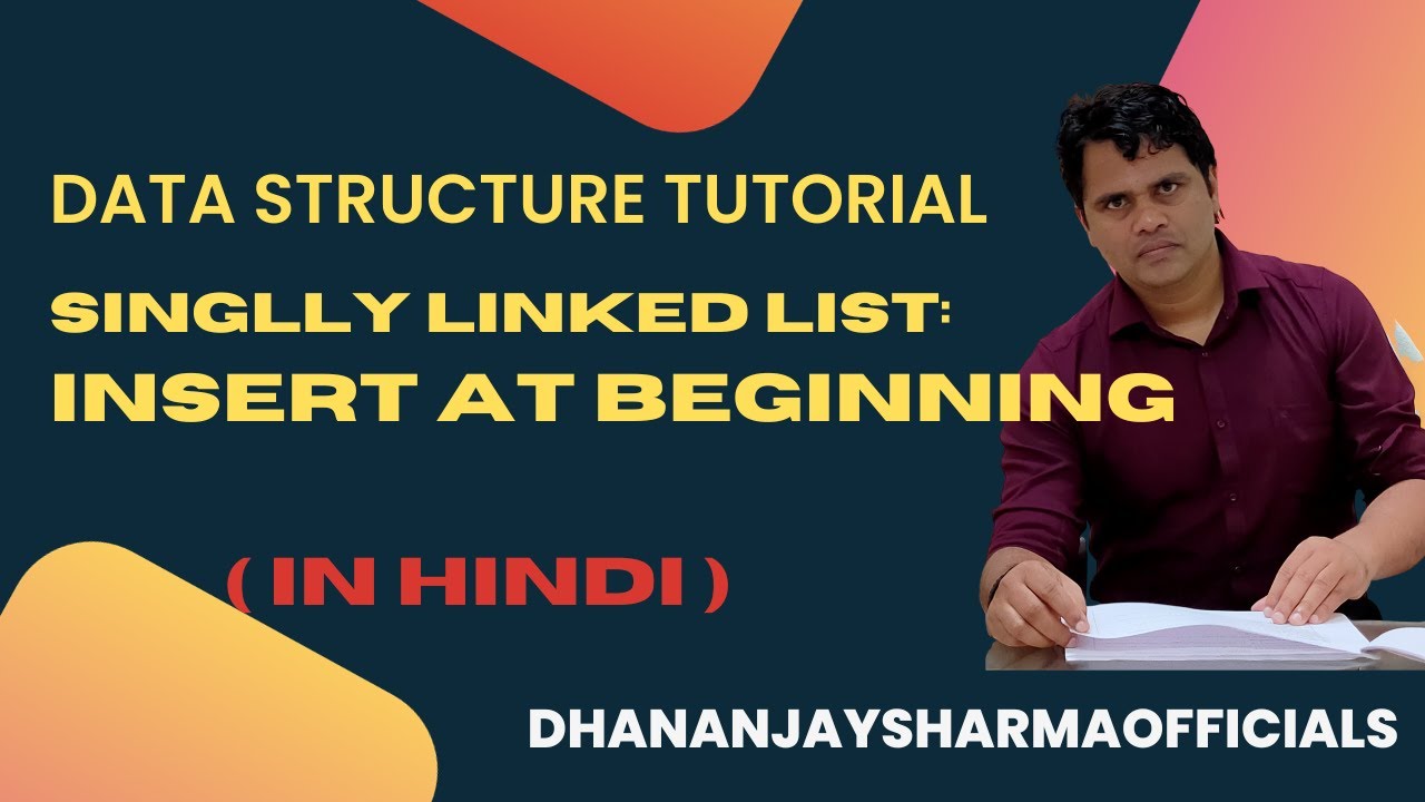 Linked List(02): Insert at Beginning | Data Structure Tutorial in Hindi ...
