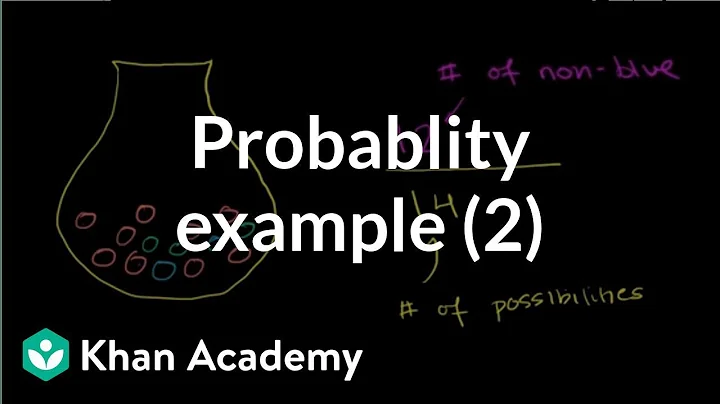 Finding probability example 2 | Probability and Statistics | Khan Academy - DayDayNews